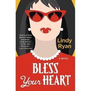 Bless Your Heart -- Lindy Ryan